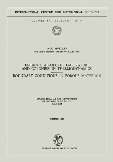 Ingo Mueller - Entropy, Absolute Temperature and Coldness in Thermodynamics, Häftad
