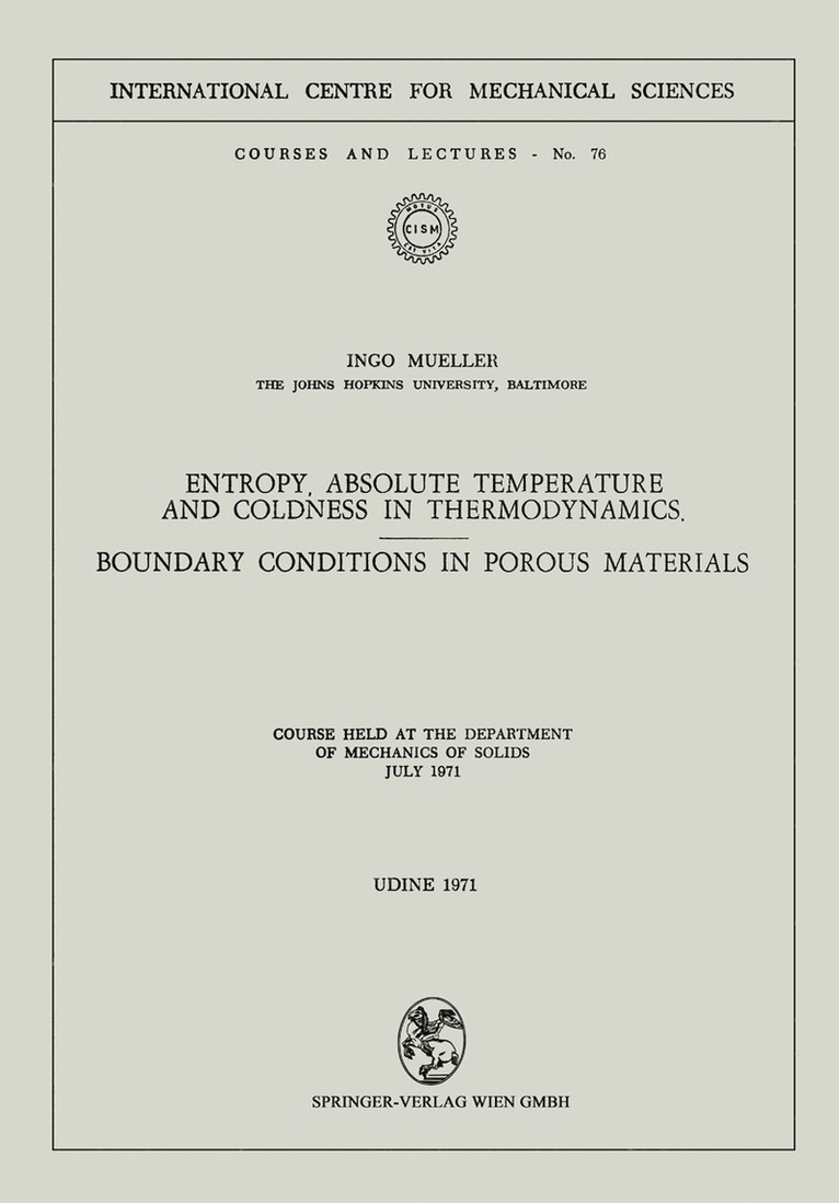 Entropy, Absolute Temperature and Coldness in Thermodynamics 1