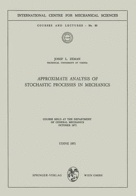 bokomslag Approximate Analysis of Stochastic Processes in Mechanics