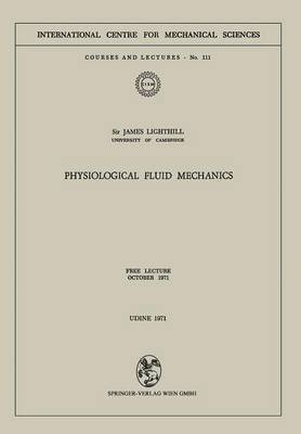 James Lighthill - Physiological Fluid Mechanics, Häftad