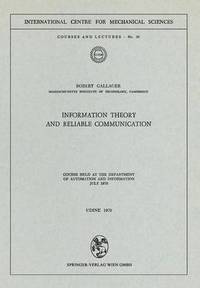 bokomslag Information Theory and Reliable Communication