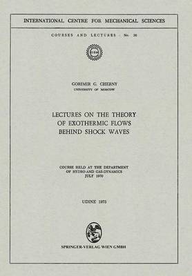 bokomslag Lectures on the Theory of Exothermic Flows behind Shock Waves