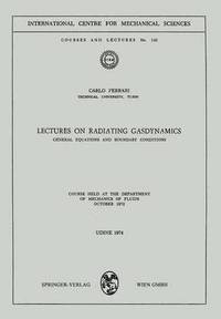 bokomslag Lectures on Radiating Gasdynamics