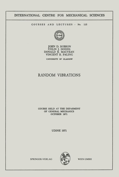 J.D. Robson, C.J. Dodds, D.B. MacVean, V.R. Paling - Random Vibrations, Häftad