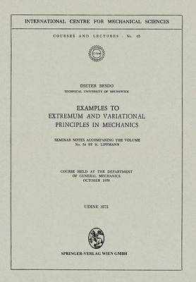 Examples to Extremum and Variational Principles in Mechanics