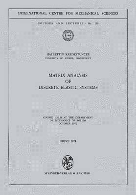 bokomslag Matrix Analysis of Discrete Elastic Systems
