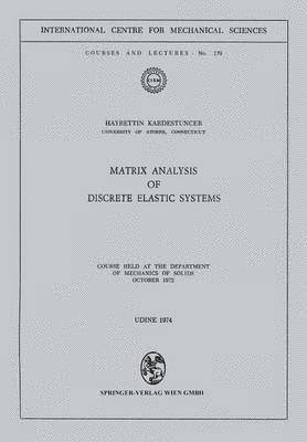 bokomslag Matrix Analysis of Discrete Elastic Systems