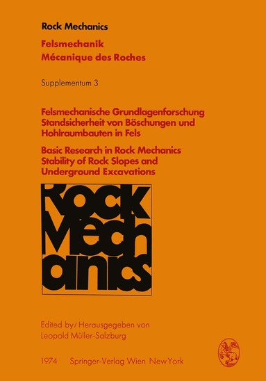 L. Müller-Salzburg - Felsmechanische Grundlagenforschung Standsicherheit von Böschungen und Hohlraumbauten in Fels / Basic Research in Rock Mechanics Stability of Rock Slopes and Underground Excavations, Häftad
