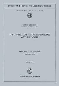 bokomslag The General and Restricted Problems of Three Bodies