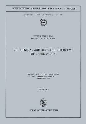 bokomslag The General and Restricted Problems of Three Bodies