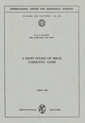 Short Course on Error Correcting Codes