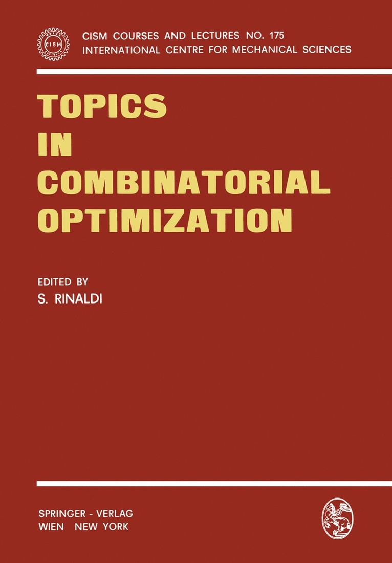 S. Rinaldi - Topics in Combinatorial Optimization, Häftad