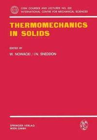bokomslag Thermomechanics in Solids