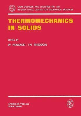 bokomslag Thermomechanics in Solids