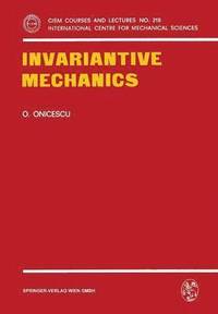 bokomslag Invariantive Mechanics