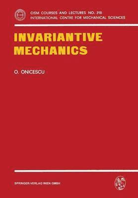 Invariantive Mechanics 1