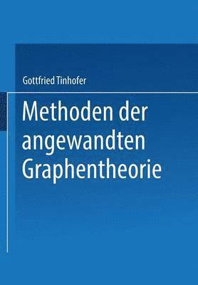 Methoden der angewandten Graphentheorie 1