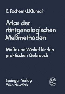 bokomslag Atlas der röntgenologischen Meßmethoden