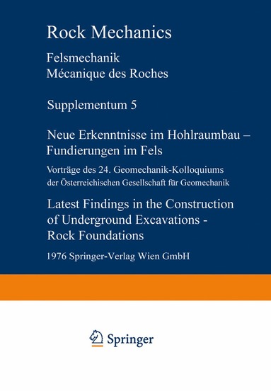bokomslag Neue Erkenntnisse im Hohlraumbau - Fundierungen im Fels / Latest Findings in the Construction of Underground Excavations - Rock Foundations