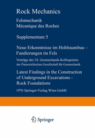 bokomslag Neue Erkenntnisse im Hohlraumbau  Fundierungen im Fels / Latest Findings in the Construction of Underground Excavations  Rock Foundations