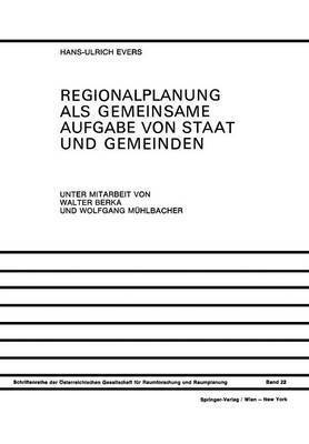 Regionalplanung als Gemeinsame Aufgabe von Staat und Gemeinden 1