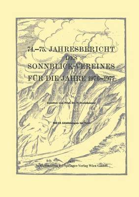 74.75. Jahresbericht des Sonnblick-Vereines fr die Jahre 19761977 1