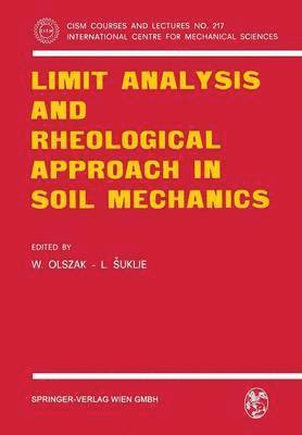 bokomslag Limit Analysis and Rheological Approach in Soil Mechanics