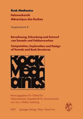 bokomslag Berechnung, Erkundung und Entwurf von Tunneln und Felsbauwerken / Computation, Exploration and Design of Tunnels and Rock Structures