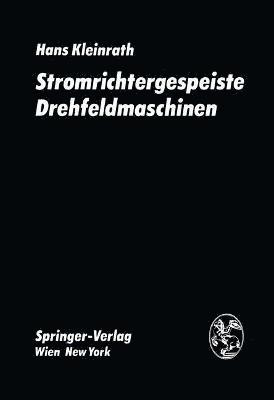 bokomslag Stromrichtergespeiste Drehfeldmaschinen