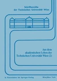 bokomslag Aus dem akademischen Leben der Technischen Universitt Wien (2)