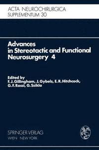 bokomslag Advances in Stereotactic and Functional Neurosurgery 4