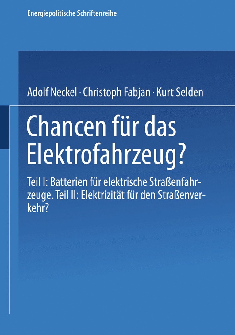 Adolf Neckel, Christoph Fabjan, Kurt Selden - Chancen für das Elektrofahrzeug?, Häftad