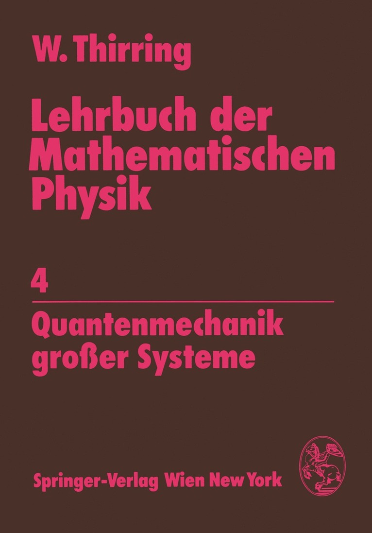 Walter Thirring - Lehrbuch der Mathematischen Physik, Häftad