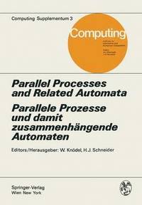 bokomslag Parallel Processes and Related Automata / Parallele Prozesse und damit zusammenhngende Automaten