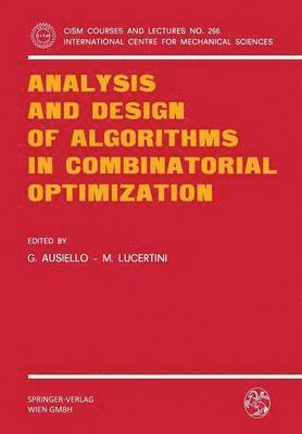 Analysis and Design of Algorithms in Combinatorial Optimization 1