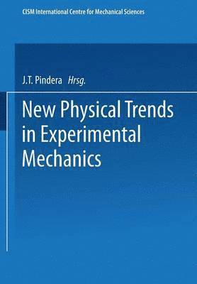 New Physical Trends in Experimental Mechanics 1