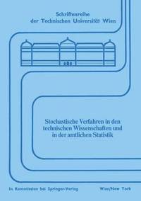 bokomslag Stochastische Verfahren in den technischen Wissenschaften und in der amtlichen Statistik