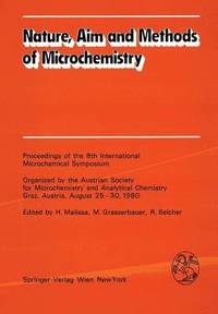 bokomslag Nature, Aim and Methods of Microchemistry
