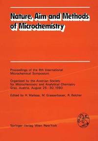 bokomslag Nature, Aim and Methods of Microchemistry