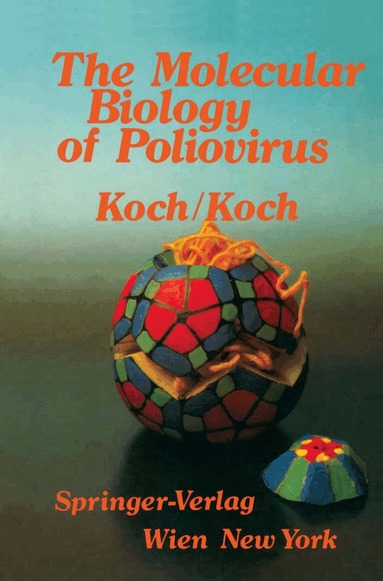 F. Koch, G. Koch - Molecular Biology of Poliovirus, Inbunden