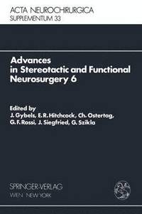 bokomslag Advances in Stereotactic and Functional Neurosurgery 6