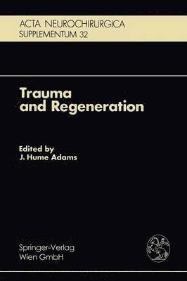Trauma and Regeneration 1