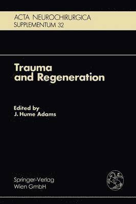 J.H. Adams, J. H. Adams - Trauma and Regeneration, Häftad