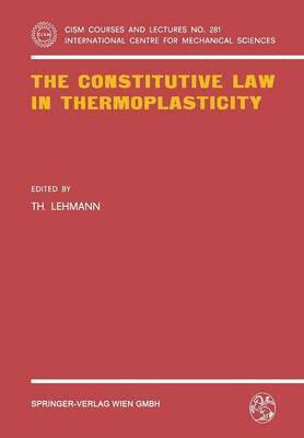 The Constitutive Law in Thermoplasticity 1