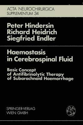 P. Hindersin, R. Heidrich, S. Endler - Haemostasis in Cerebrospinal Fluid, Häftad