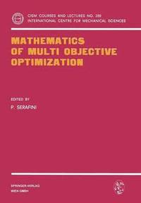 bokomslag Mathematics of Multi Objective Optimization