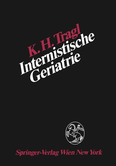 K.H. Tragl - Internistische Geriatrie, Häftad