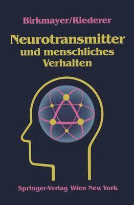 bokomslag Neurotransmitter und menschliches Verhalten