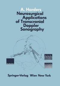 bokomslag Neurosurgical Applications of Transcranial Doppler Sonography