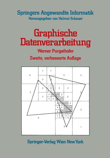 Werner Purgathofer - Graphische Datenverarbeitung, Häftad